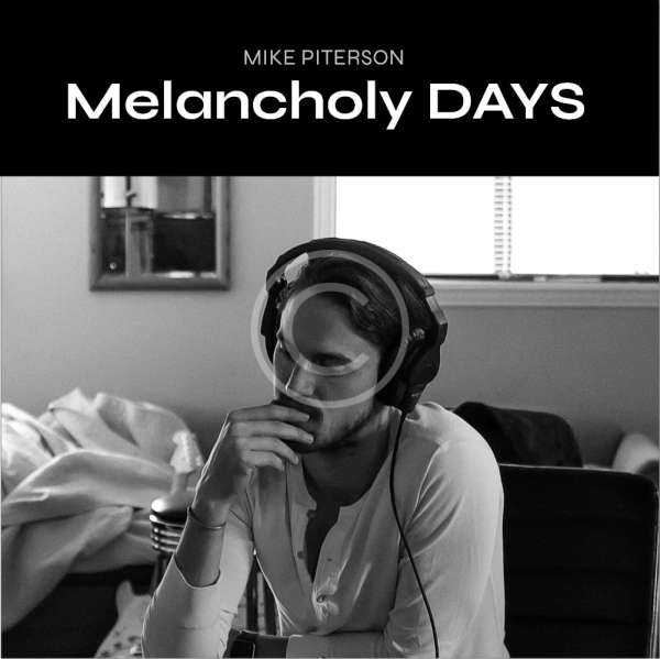 Melancholy Days